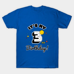 Three Year Old Birthday - Happy Birthday - Birthday Party T-Shirt